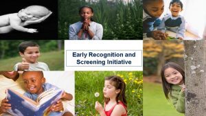 Early Recognition and Screening Initiative Social and emotional
