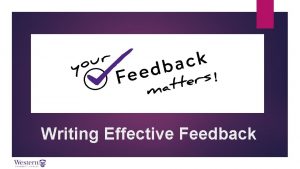 Writing Effective Feedback Why Do Effective Written Comments