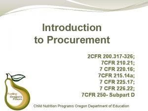 Introduction to Procurement 2 CFR 200 317 326