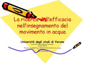 La ricerca dellefficacia nellinsegnamento del movimento in acqua