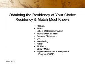 Obtaining the Residency of Your Choice Residency Match
