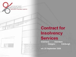 Contract for Insolvency Services Inverness Aberdeen Glasgow Edinburgh