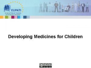 European Patients Academy on Therapeutic Innovation Developing Medicines