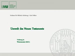 Professur fr Biblische Einleitung Gerd Hfner Umwelt des