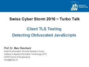 Swiss Cyber Storm 2016 Turbo Talk Client TLS