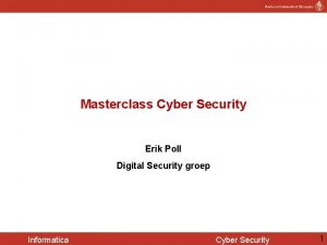 Masterclass Cyber Security Erik Poll Digital Security groep