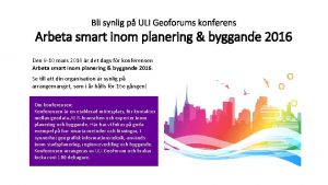 Bli synlig p ULI Geoforums konferens Arbeta smart