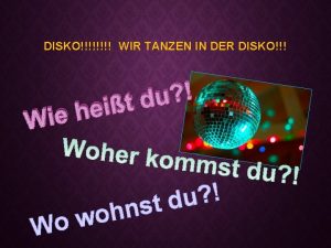 DISKO WIR TANZEN IN DER DISKO u d