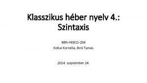 Klasszikus hber nyelv 4 Szintaxis BBNHEB 11 204