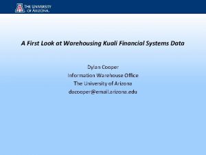 Title A First Look at Warehousing Kuali Financial