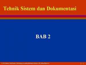 Tehnik Sistem dan Dokumentasi BAB 2 2001 Prentice