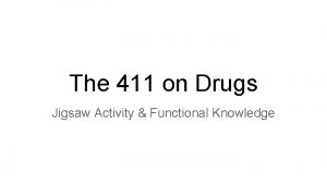 The 411 on Drugs Jigsaw Activity Functional Knowledge