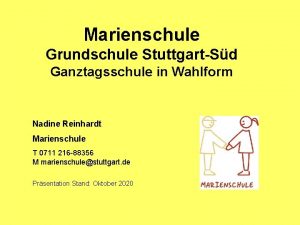 Marienschule Grundschule StuttgartSd Ganztagsschule in Wahlform Nadine Reinhardt