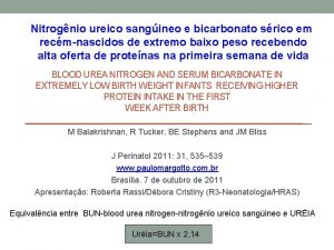 Nitrognio ureico sangineo e bicarbonato srico em recmnascidos