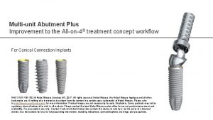 Multiunit Abutment Plus Improvement to the Allon4 treatment