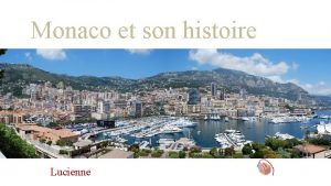 Monaco et son histoire Lucienne Ds le cinquime