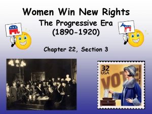 Women Win New Rights The Progressive Era 1890