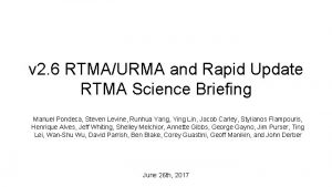 v 2 6 RTMAURMA and Rapid Update RTMA