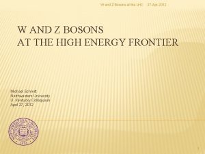W and Z Bosons at the LHC 27