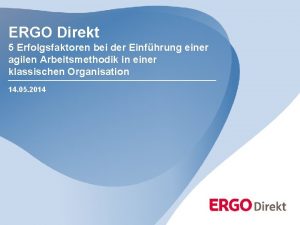 ERGO Direkt 5 Erfolgsfaktoren bei der Einfhrung einer