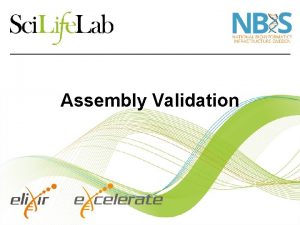 Assembly Validation Assembly What is an assembly 2