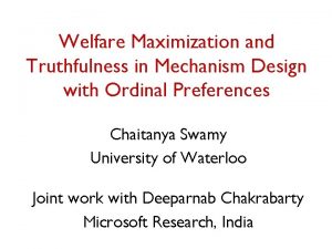 Welfare Maximization and Truthfulness in Mechanism Design with