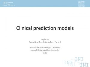 Clinical prediction models Seo 13 Especificao e Estimao