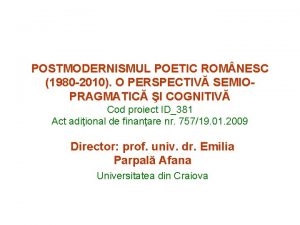 POSTMODERNISMUL POETIC ROM NESC 1980 2010 O PERSPECTIV