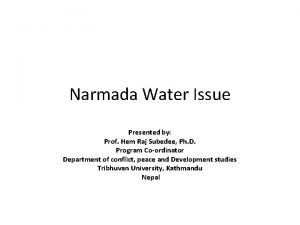 Narmada Water Issue Presented by Prof Hem Raj