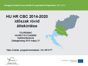 HU HR CBC 2014 2020 idszak rvid ttekintse