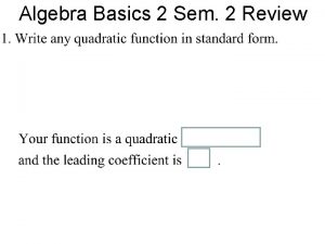 Algebra Basics 2 Sem 2 Review Algebra Basics