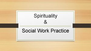 Spirituality Social Work Practice Who is Torin Sanders