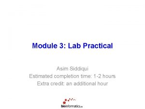 Module 3 Lab Practical Asim Siddiqui Estimated completion