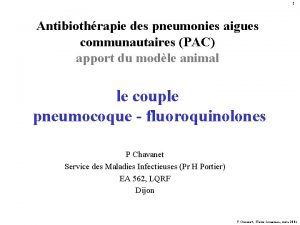 1 Antibiothrapie des pneumonies aigues communautaires PAC apport