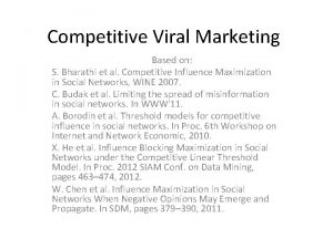 Competitive Viral Marketing Based on S Bharathi et