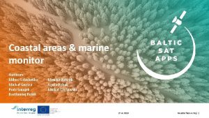 Coastal areas marine monitor Authors Miosz Szlachetka Micha