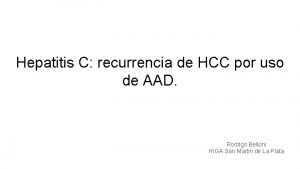 Hepatitis C recurrencia de HCC por uso de
