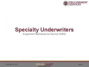 Specialty Underwriters Equipment Maintenance Service EMS December 9