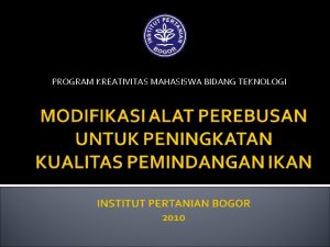 PROGRAM KREATIVITAS MAHASISWA BIDANG TEKNOLOGI Nela Indah Ermawati