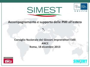 Accompagnamento e supporto delle PMI allestero Consiglio Nazionale