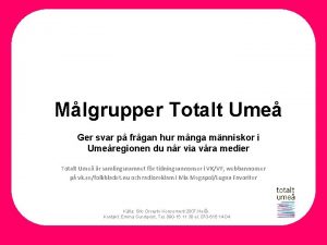 Mlgrupper Totalt Ume Ger svar p frgan hur