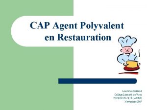 CAP Agent Polyvalent en Restauration Laurence Galland Collge