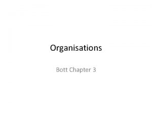 Organisations Bott Chapter 3 Becoming a Legal Entity