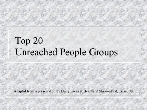 Top 20 Unreached People Groups Adapted from a