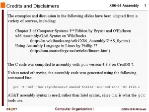 Credits and Disclaimers X 86 64 Assembly 1