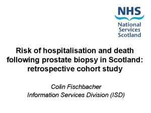 Risk of hospitalisation and death following prostate biopsy