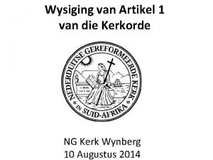 Wysiging van Artikel 1 van die Kerkorde NG