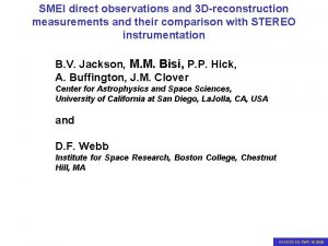 SMEI direct observations and 3 Dreconstruction SMEI observations