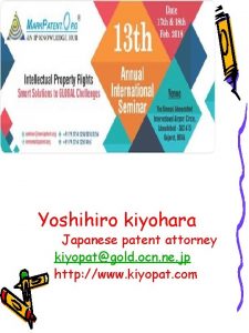 Yoshihiro kiyohara Japanese patent attorney kiyopatgold ocn ne