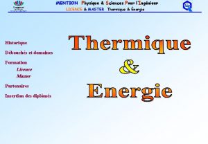 MENTION Physique Sciences Pour lIngnieur LICENCE MASTER Thermique
